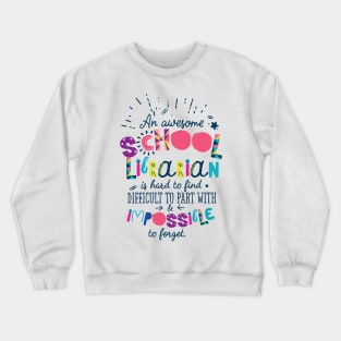 An Awesome School Librarian Gift Idea - Impossible to forget Crewneck Sweatshirt